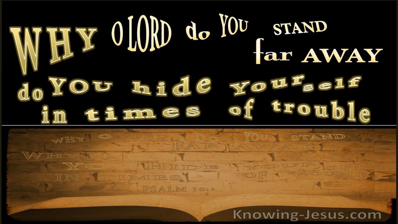 Psalm 10:1 Why O Lord Do You Hide Yourself (brown)